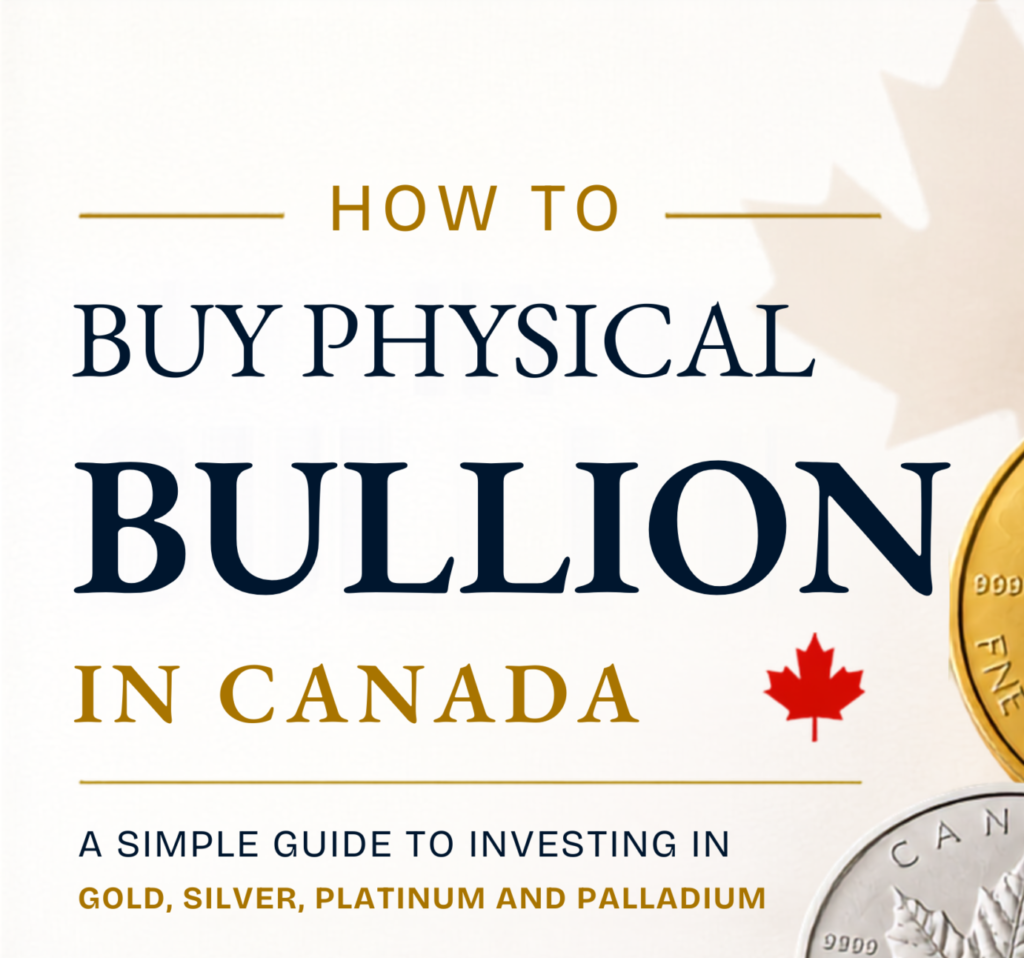 How to buy physical bullion in Canada - wwpmc